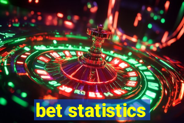 bet statistics